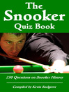 The Snooker Quiz Book (eBook): 250 Questions on Snooker History